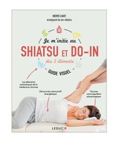 Je m'initie au shiatsu et do-in des 5 éléments - guide visuel, pièce